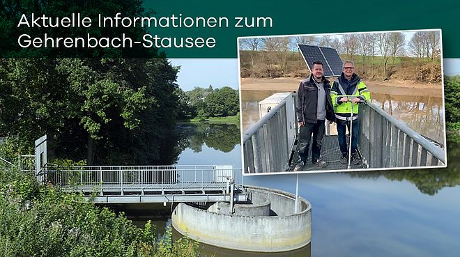 Zu sehen ist der Gehrenbachstausee in Schwerte, oben der Schriftzug "Aktuelle Informationen zum Gehrenbachstausee" und recht ein Bild von zwei Männern auf dem Steg des Hochwasserrückhaltebeckens 